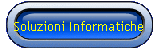 Soluzioni Informatiche