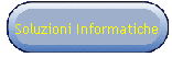 Soluzioni Informatiche