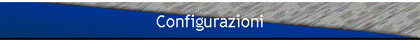Configurazioni