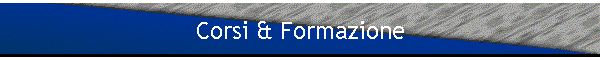 Corsi & Formazione