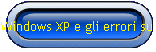 Windows XP e gli errori su disco rigido