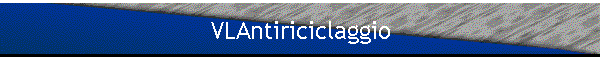 VLAntiriciclaggio